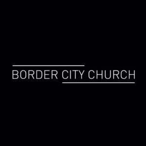 Border City Church